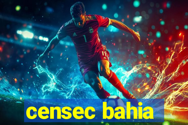 censec bahia